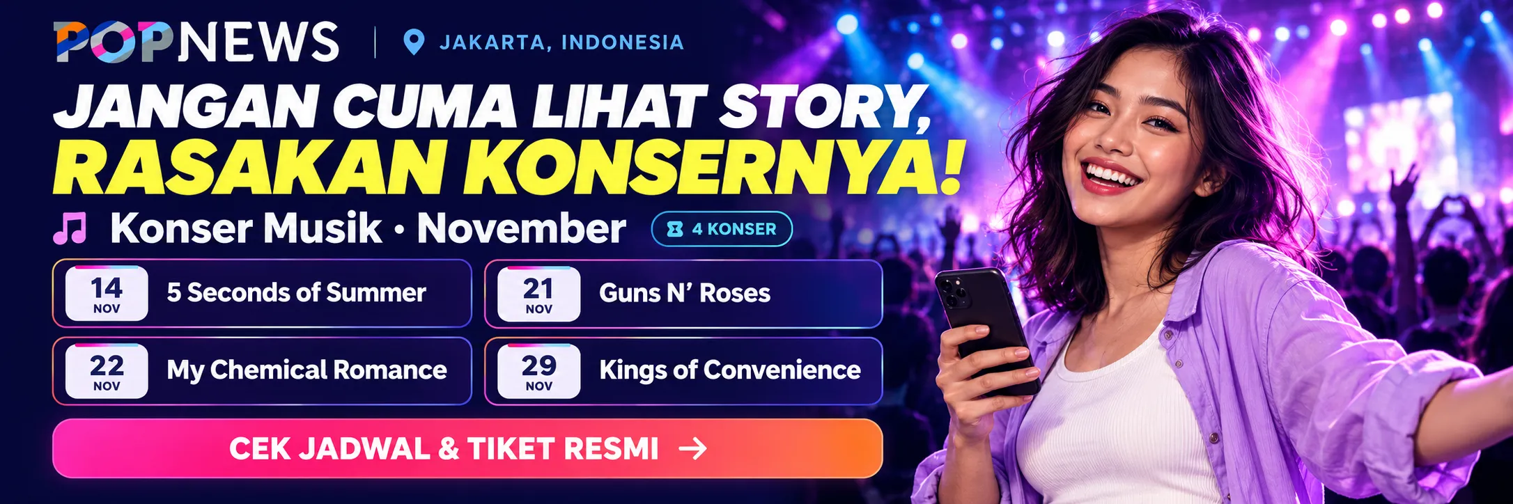 Popnews Konser Musik November - Jangan Cuma Lihat Story, Rasakan Konsernya! Cek Jadwal & Tiket Resmi